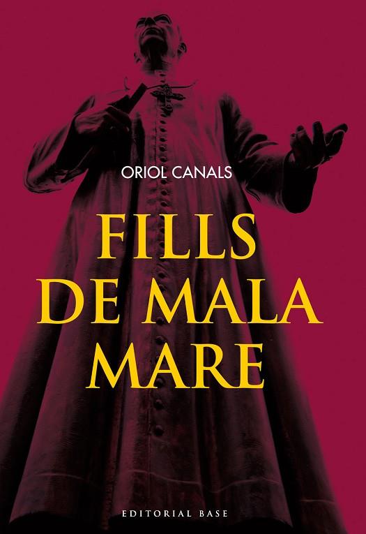 FILLS DE MALA MARE | 9788415711261 | CANALS, ORIOL