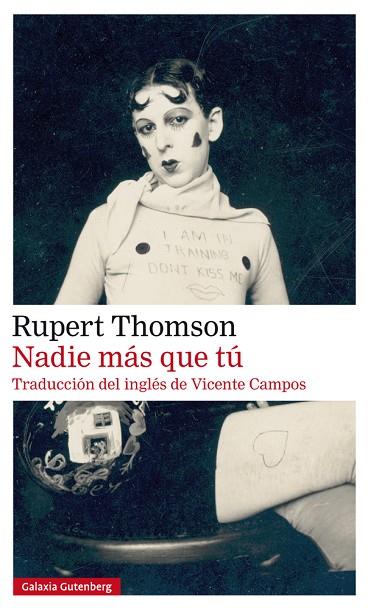 NADIE MAS QUE TU | 9788417747114 | RUPERT THOMSON