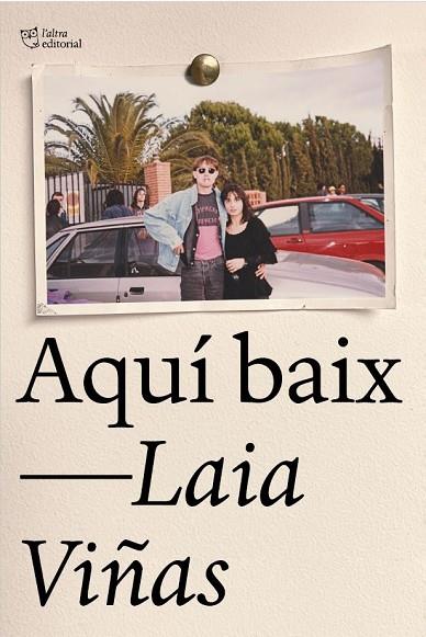 Aqui baix | 9788412833454 | Laia Viñas