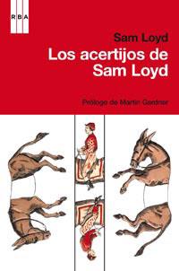 LOS ACERTIJOS DE SAM LOYD | 9788490061282 | LOYD, SAM