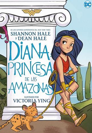 Diana princesa de las amazonas | 9788418002847 | SHANNON HALE & DEAN HALE & VICTORIA YING