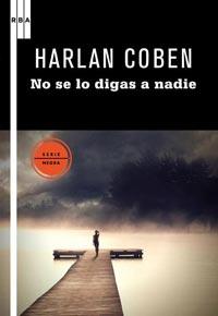 NO SE LO DIGAS A NADIE | 9788498678291 | HARLAN COBEN