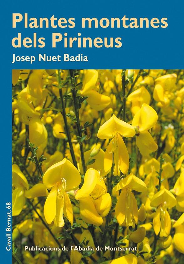 PLANTES MONTANES DELS PIRINEUS | 9788498834901 | NUET BADIA, JOSEP