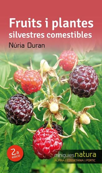 FRUITS I PLANTES SILVESTRES COMESTIBLES | 9788490342527 | NURIA DURAN