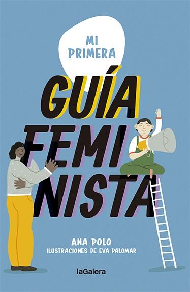 MI PRIMERA GUÍA FEMINISTA | 9788424671662 | ANA POLO