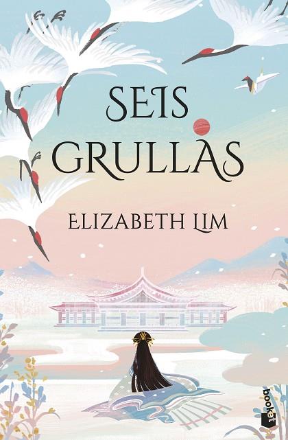 Seis grullas | 9788445018026 | Elizabeth Lim