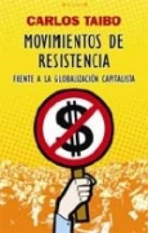 MOVIMIENTOS DE RESISTENCIA | 9788466620444 | TAIBO, CARLOS