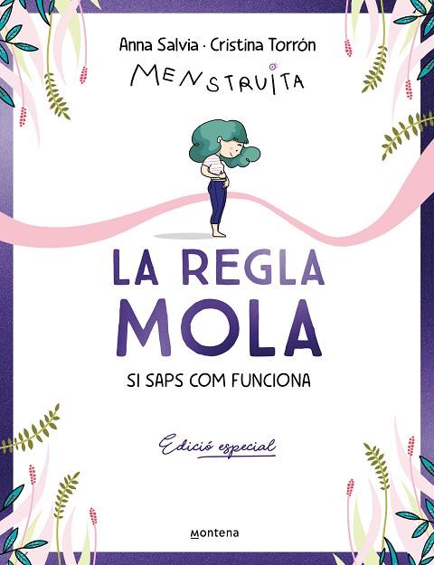 La regla mola si saps com funciona | 9788410050327 | Anna Salvia & Cristina Torron Menstruita