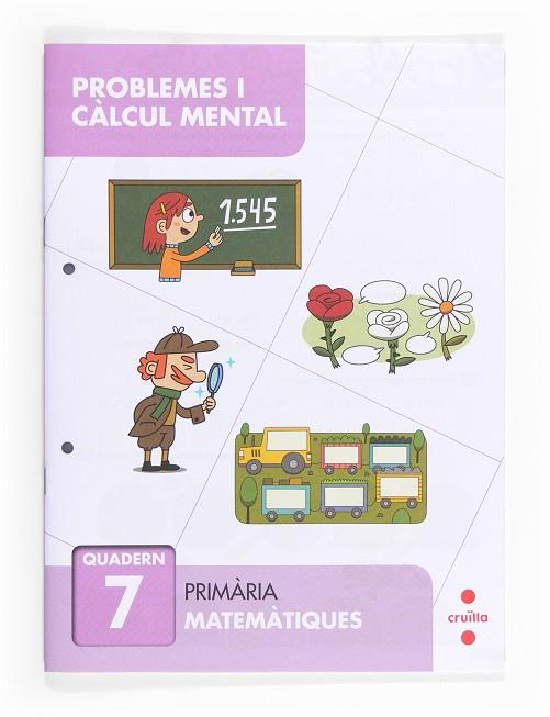 PROBLEMES I CALCUL MENTAL QUADERN 07 | 9788466132879 | VVAA