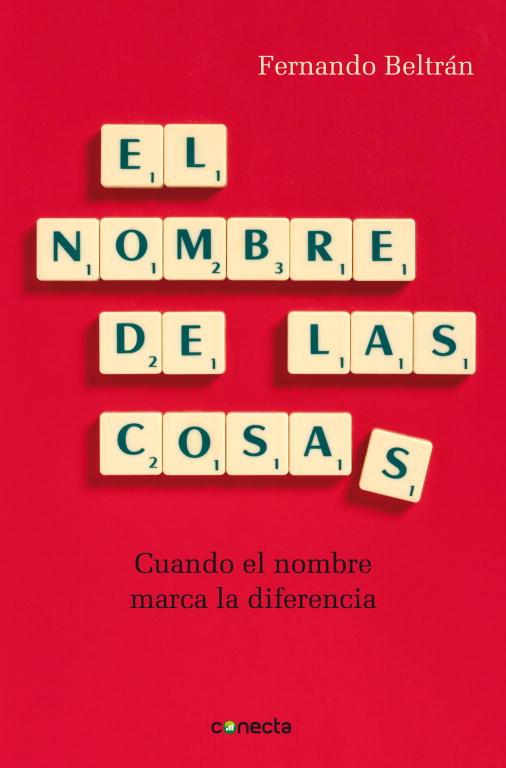 EL NOMBRE DE LAS COSAS | 9788493869359 | BELTRAN, FERNANDO