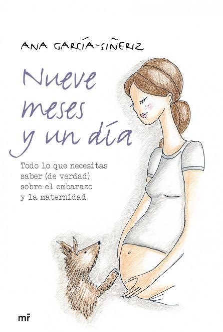 NUEVE MESES Y UN DIA | 9788427039131 | GARCIA SIÑERIZ, ANA