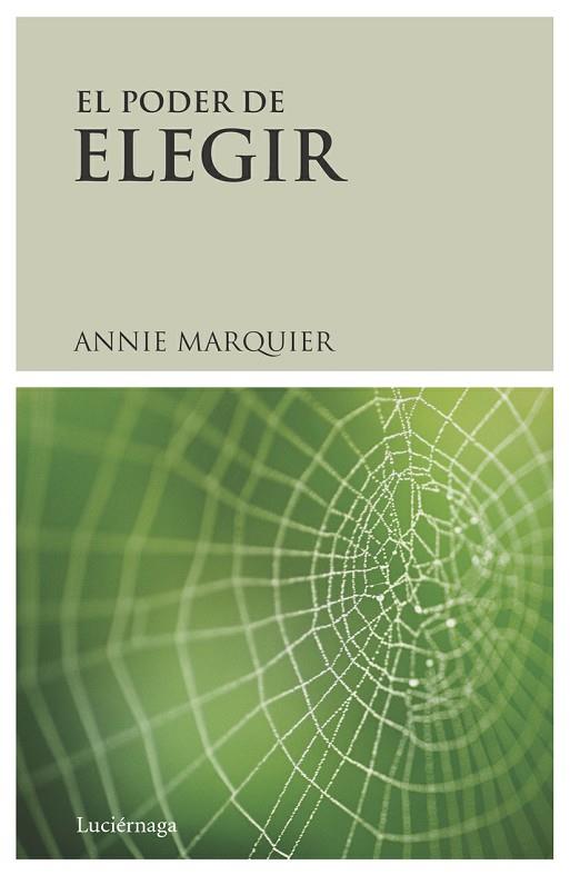 EL POEDER DE ELEGIR | 9788489957787 | MARQUIER, ANNIE