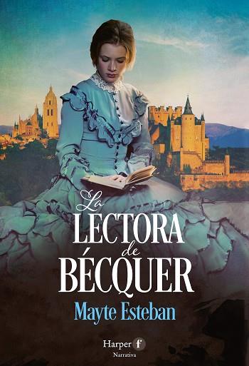 LA LECTORA DE BECQUER | 9788418976650 | MAYTE ESTEBAN