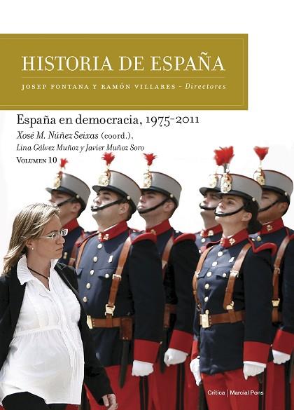 ESPAÑA EN DEMOCRACIA 1975-2011 | 9788417067298 | XOSE M NUÑEZ & LINA GALVEZ & JAVIER MUÑOZ