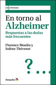 EN TORNO AL ALZHEIMER | 9788499211862 | MOULIN, FLORENCE & THEVENET, SOLENE