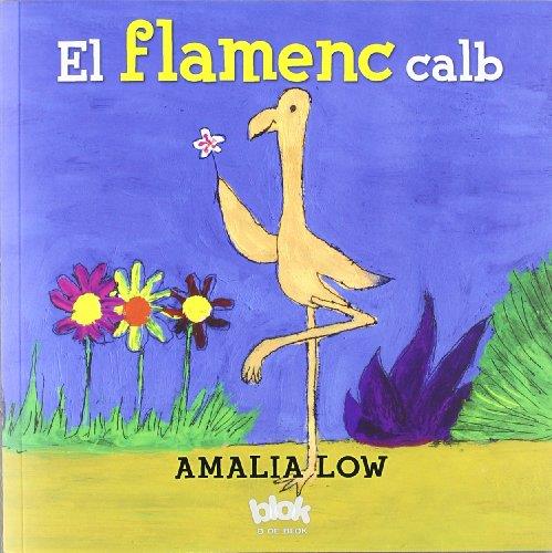 EL FLAMENC CALB | 9788493961527 | LOW, AMALIA