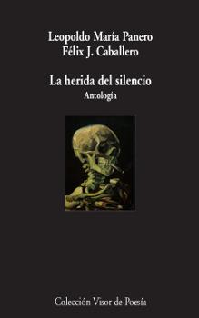 La herida del silencio: Antología | 9788498959895 | Leopoldo María Panero