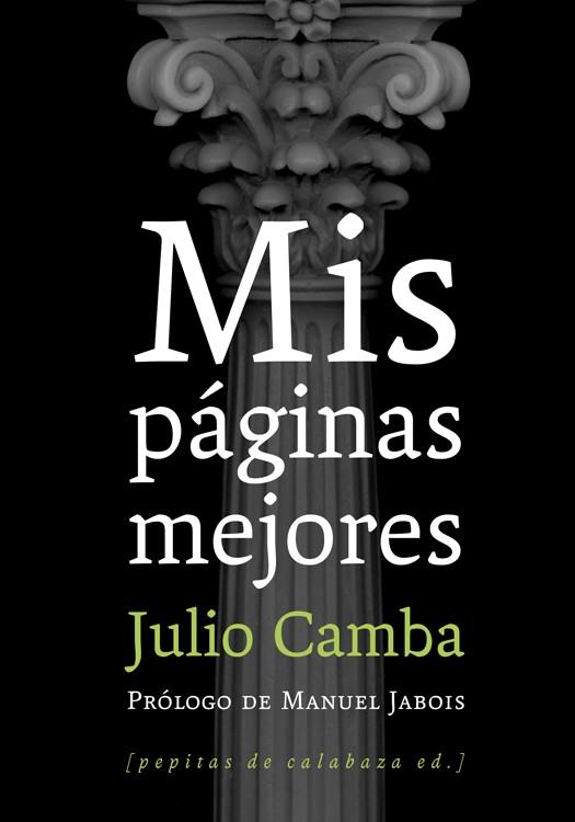 Mis páginas mejores | 9788493943752 | Julio Camba
