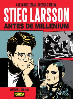 STIEG LARSSON ANTES DE MILLENIUM | 9788467909944 | LEBEAU & RÉBÉNA