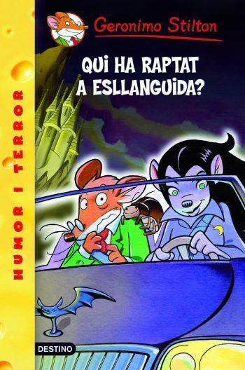 GERONIMO STILTON 21 QUI HA RAPTAT A ESLLANGUIDA? | 9788492790050 | GERONIMO STILTON