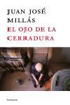 EL OJO DE LA CERRADURA | 9788483077207 | JUAN JOSE MILLAS