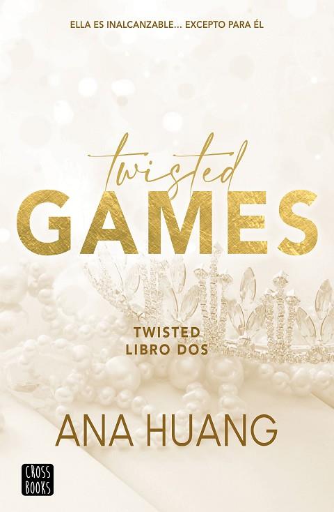 TWISTED 02 TWISTED GAMES + 4 LAMINAS EXCLUSIVAS | 8432715155386 | Ana Huang