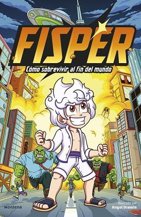 FISPER COMO SOBREVIVIR AL FIN DEL MUNDO | 9788419975225 | FISPER