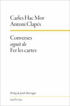 Converses seguit de fer les cartes | 9788417410278 | Carles Hac Mor & Antoni Clapés