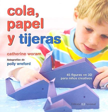 COLA PAPEL Y TIJERAS | 9788426138187 | WORAM, CATHERINE & WREFORD, POLLY