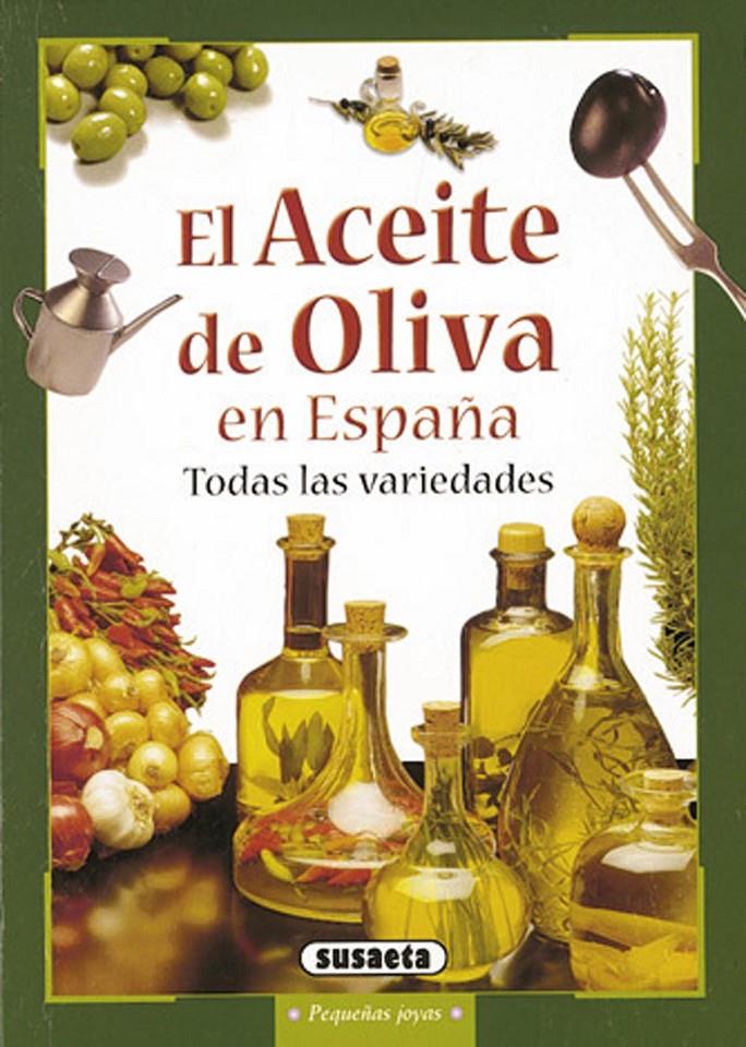 EL ACEITE DE LIVA EN ESPAÑA | 9788430548804 | VARIOS AUTORES