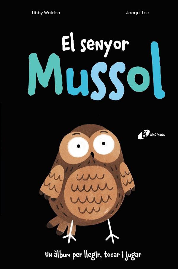 EL SENYOR MUSSOL | 9788499062808 | LIBBY WALDEN