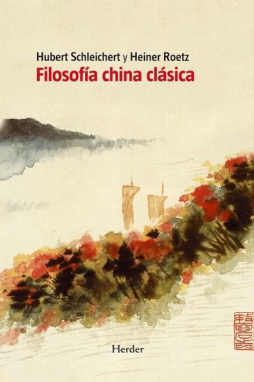 Filosofía china clásica | 9788425426988 | SCHLEICHERT, Hubert ; ROETZ, Heiner