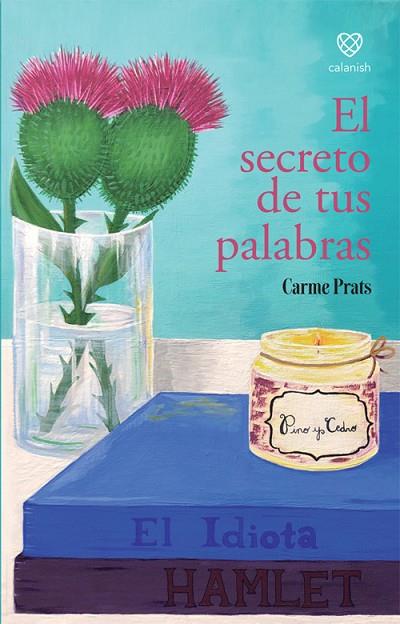 EL SECRETO DE TUS PALABRAS | 9788412241068 | CARME PRATS