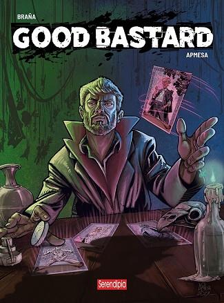 GOOD BASTARD | 9788412655766 | DAVID BRAÑA & ALEJANDRO PÉREZ MESA