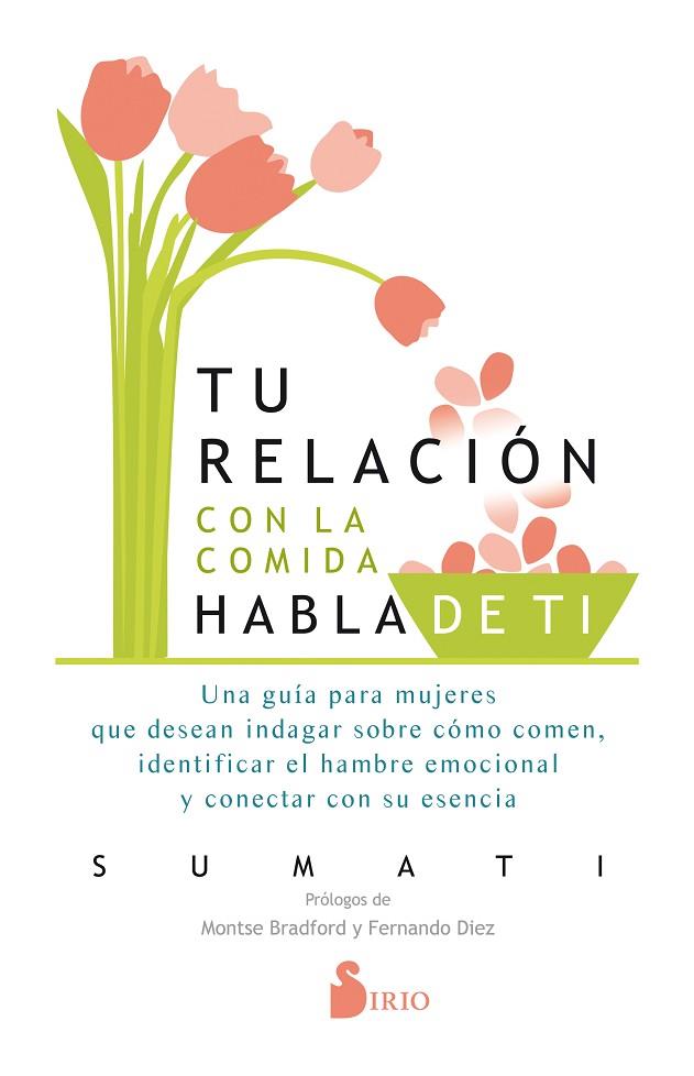 TU RELACION CON LA COMIDA HABLA DE TI | 9788417399962 | SUMATI