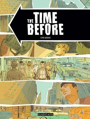 THE TIME BEFORE | 9781912097142 | CYRIL BONIN