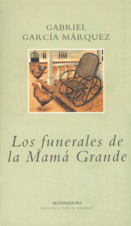 LOS FUNERALES DE LA MAMA GRANDE | 9788439704515 | GABRIEL GARCIA MARQUEZ