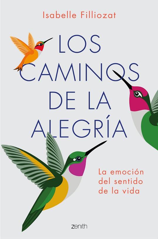 LOS CAMINOS DE LA ALEGRIA | 9788408183426 | ISABELLE FILLIOZAT