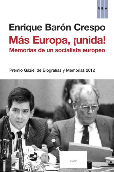 MAS EUROPA, ¡UNIDA! | 9788490065242 | BARON CRESPO, ENRIQUE