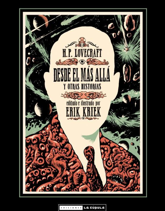 H.P. LOVECRAFT DESDE EL MAS ALLA Y OTRAS HISTORIAS | 9788410264083 | ERIK KRIEK