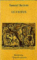 DETRITUS (MARGINALES) | 9788472230606 | BECKETT, SAMUEL