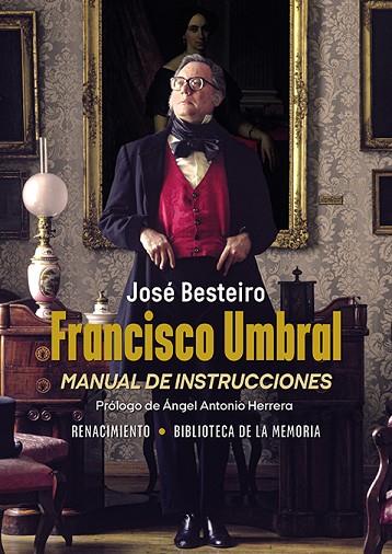 Francisco Umbral manual de instrucciones | 9788410148116 | JOSE BESTEIRO