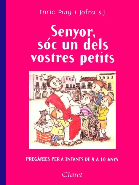 SENYOR SOC UN DELS VOSTRES PETITS | 9788482972695 | ENRIC PUIG I JOFRA