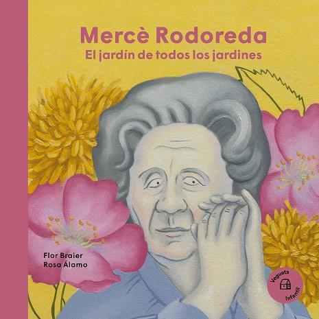 Merce Rodoreda El jardin de todos los jardines | 9788418449178 | Flor Braier & Rosa Alamo