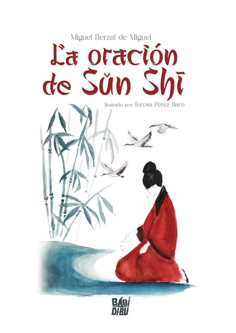 La oración de Sun Shi | 9788419973474 | MIGUEL BERZAL DE MIGUEL