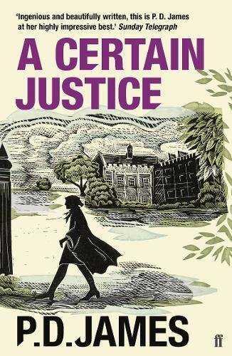 A CERTAIN JUSTICE | 9780571346226 | P. D. James