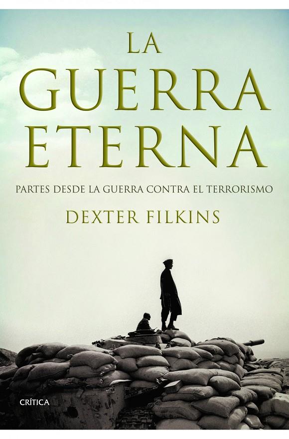 GUERRA ETERNA, LA | 9788498920192 | FILKINS, DEXTER