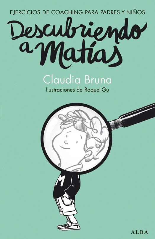 DESCUBRIENDO A MATIAS | 9788490650837 | BRUNA, CLAUDIA & GU, RAQUEL