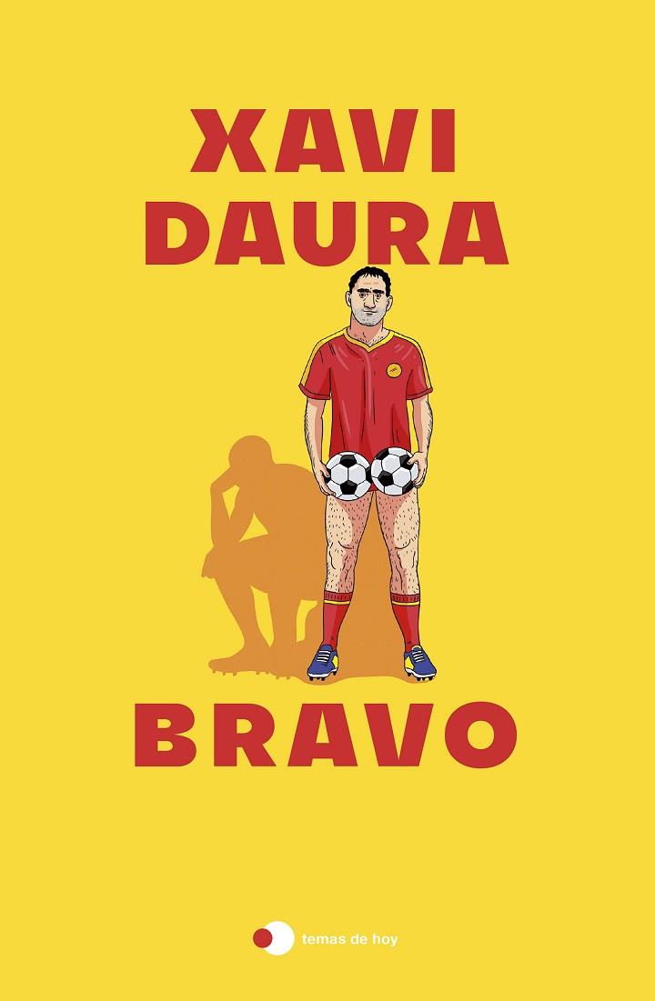 Bravo | 9788419812667 | Xavi Daura