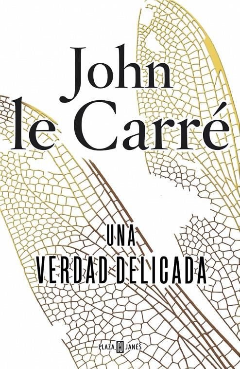 VERDAD DELICADA, UNA | 9788401354793 | Le Carré, John